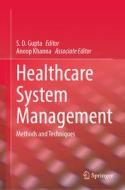 Healthcare System Management: Methods and Techniques edito da SPRINGER NATURE