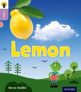 Oxford Reading Tree inFact: Oxford Level 1+: Lemon di Becca Heddle edito da Oxford University Press
