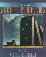 Contemporary Social Problems di Vincent N. Parrillo edito da Allyn & Bacon