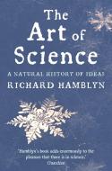The Art of Science di Richard Hamblyn edito da Pan Macmillan