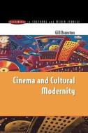 Cinema & Cultural Modernity di Gill Branston, Branston edito da OPEN UNIV PR