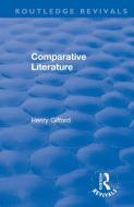Comparative Literature di Henry Gifford edito da Taylor & Francis Ltd