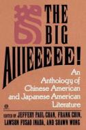 The Big Aiiieeeee! di Jeffery Chan edito da Plume Books