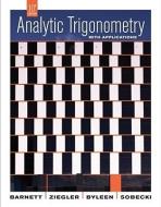 Analytic Trigonometry with Applications di Raymond A. Barnett, Michael R. Ziegler, Karl E. Byleen edito da WILEY