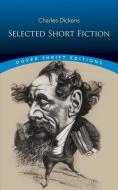 Select Short Fiction di Charles Dickens edito da Dover Publications Inc.