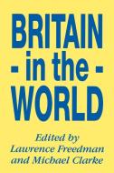 Britain in the World edito da Cambridge University Press