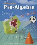 McDougal Littell Pre-Algebra: Student Edition 2008 edito da STECK VAUGHN CO