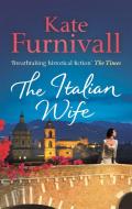 The Italian Wife di Kate Furnivall edito da Little, Brown Book Group