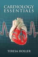 Cardiology Essentials di Teresa Holler edito da Jones and Bartlett Publishers, Inc