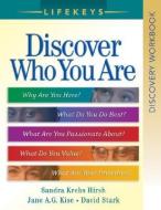 Lifekeys Discovery Workbook: Discover Who You Are di Jane A. Kise, David Stark, Sandra Krebs Hirsh edito da BETHANY HOUSE PUBL
