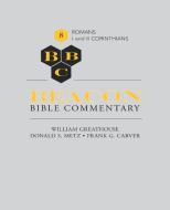 Beacon Bible Commentary, Volume 8: Romans Through 1 and 2 Corinthians di William Greathouse, Donald S. Metz, Frank G. Carver edito da BEACON HILL PR