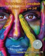 The Soul-Discovery Journalbook di Adriene Nicastro-Santos edito da Spirit Speaks Publishing LLC