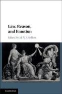Law, Reason, and Emotion di M. N. S. Sellers edito da Cambridge University Press