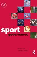 Sport Governance di Russell Hoye, Graham Cuskelly edito da ROUTLEDGE