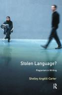 Stolen Language? di Shelley Angelil-Carter edito da Taylor & Francis Ltd