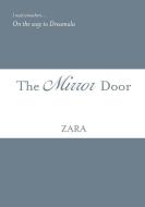 The Mirror Door di Zara Borthwick, Nicholas Arnold edito da Lulu.com