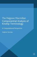 Componential Analysis of Kinship Terminology di V. Pericliev edito da Palgrave Macmillan UK