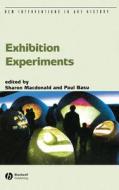 Exhibition Experiments di Macdonald edito da John Wiley & Sons