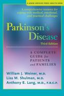 Parkinson's Disease di William J. Weiner, Lisa M. Shulman, Anthony E. Lang edito da Johns Hopkins University Press