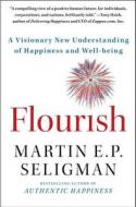 Flourish: A Visionary New Understanding of Happiness and Well-Being di Martin E. P. Seligman edito da FREE PR