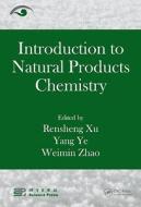 Introduction to Natural Products Chemistry edito da Taylor & Francis Inc