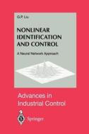 Nonlinear Identification and Control di G. P. Liu edito da Springer London