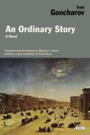 An Ordinary Story di Ivan Goncharov edito da OVERLOOK PR