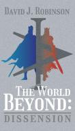 The World Beyond di David J. Robinson edito da FriesenPress