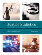 Justice Statistics edito da Rowman & Littlefield