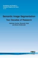 Semantic Image Segmentation di Gabriela Csurka, Riccardo Volpi, Boris Chidlovskii edito da Now Publishers Inc