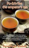 Pu-Erh-Tee -  the emperor's tea di Peter Carl edito da Notion Press