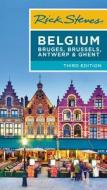 Rick Steves Belgium (Third Edition) di Rick Steves, Gene Openshaw edito da Avalon Travel Publishing