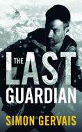 The Last Guardian di Simon Gervais edito da THOMAS & MERCER