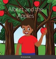 Albert and the Apples di Arinola Araba edito da Lulu.com