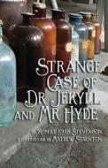 Strange Case of Dr Jekyll and Mr Hyde di Robert Louis Stevenson edito da Evertype