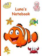 Luna's Notebook: 7.44 X 9.69, 160 Wide-Ruled Pages di My Precious Journals edito da INDEPENDENTLY PUBLISHED