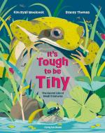 It's Tough to be Tiny di Kim Woolcock edito da Flying Eye Books