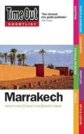 "time Out" Shortlist Marrakech di Time Out Guides Ltd edito da Ebury Press