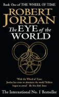 The Eye Of The World di Robert Jordan edito da Little, Brown Book Group