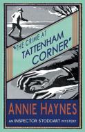 The Crime At Tattenham Corner di Annie Haynes edito da Dean Street Press