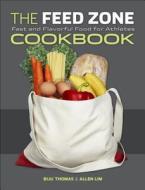 The Feed Zone Cookbook di Biju Thomas edito da VeloPress