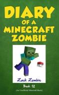 Diary of a Minecraft Zombie Book 12 di Zack Zombie edito da Zack Zombie Publishing