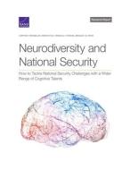 Neurodiversity and National Security di Cortney Weinbaum, Omair Khan, Teresa D. Thomas edito da RAND CORP