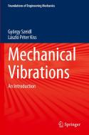 Mechanical Vibrations di László Péter Kiss, György Szeidl edito da Springer International Publishing