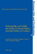 Kulturpolitik und Politik der Kultur. Cultural Politics and the Politics of Culture edito da Lang, Peter