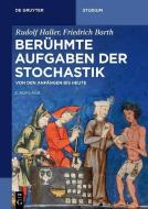 Berühmte Aufgaben der Stochastik di Rudolf Haller, Friedrich Barth edito da Gruyter, Walter de GmbH