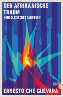 Der afrikanische Traum di Ernesto Che Guevara edito da Kiepenheuer & Witsch GmbH