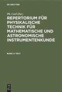 Repertorium für physikalische Technik für mathematische und astronomische Instrumentenkunde, Band 3, Text di TBD edito da De Gruyter