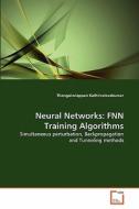 Neural Networks: FNN Training Algorithms di Thangairulappan Kathirvalavakumar edito da VDM Verlag