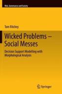 Wicked Problems - Social Messes di Tom Ritchey edito da Springer Berlin Heidelberg